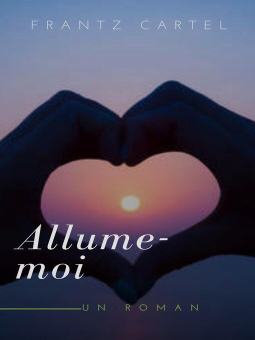 Title details for Allume-moi by Frantz Cartel - Available
